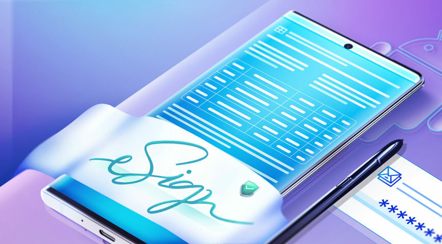 How to Sign Documents From An Android Explained
