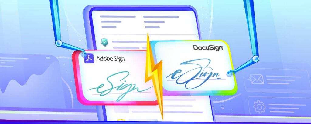 Adobe Sign vs. DocuSign comparison blog - Find the best e-signature solution for your business needs.