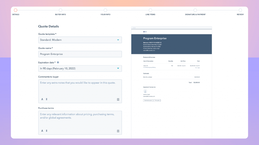 HubSpot Sales Hub (inside HubSpot CRM) offers three standard templates for sales quotes
