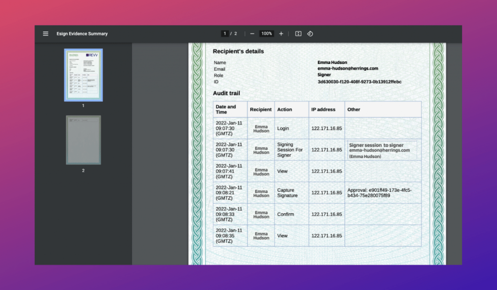 Revv ‘evidence summary’ provides audit trails and signature information like digital id, IP address of computer or other device, etc.