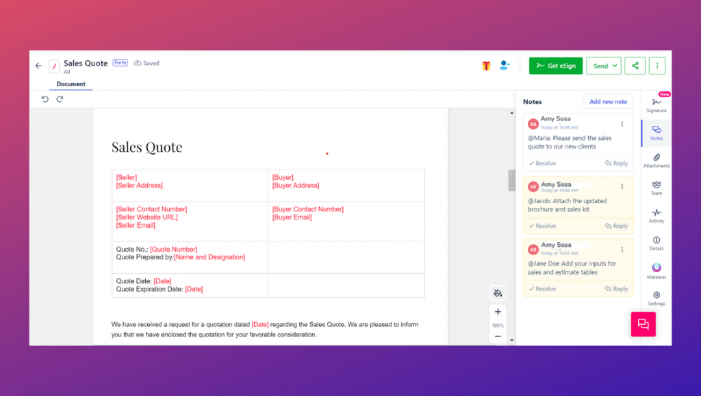 User can add notes and collaborate with their internal teams