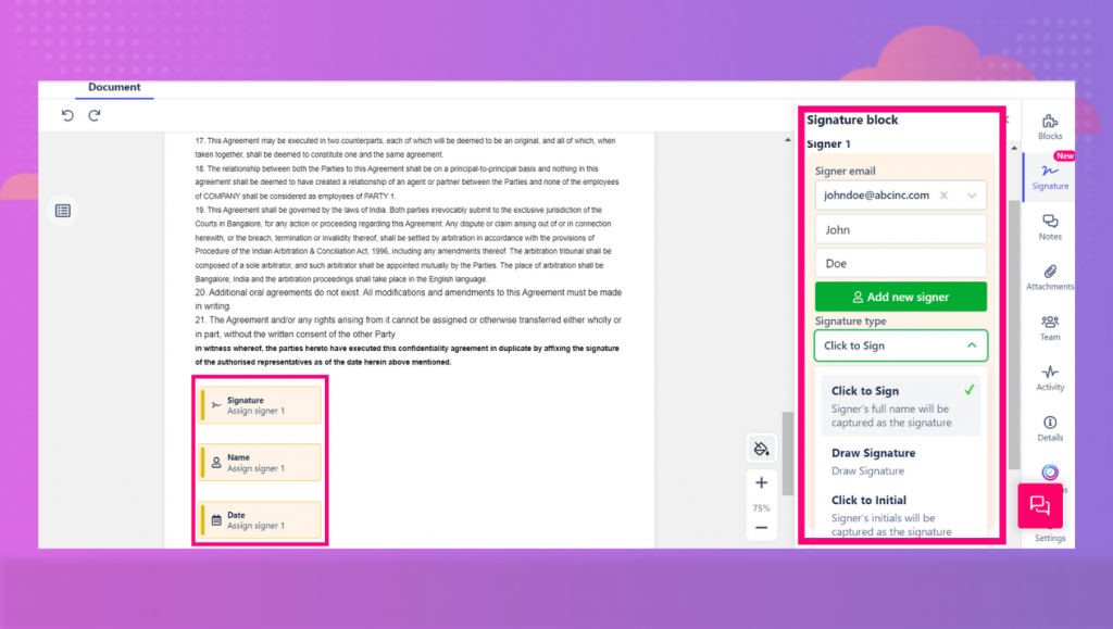Customers can add unlimited signers and different types of eSigns