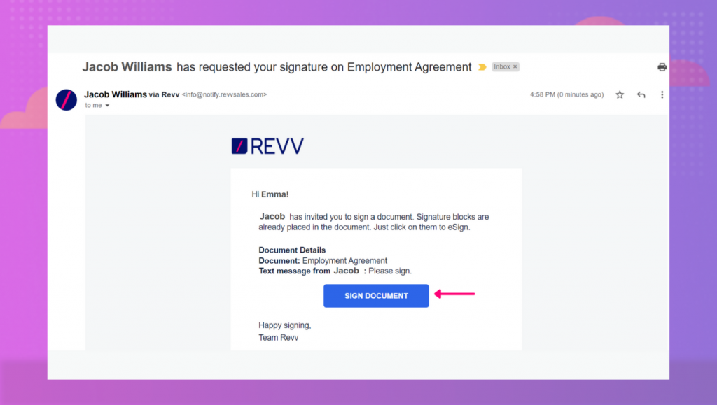 Revv's email notifications make it easy for the customers to manage eSigantures