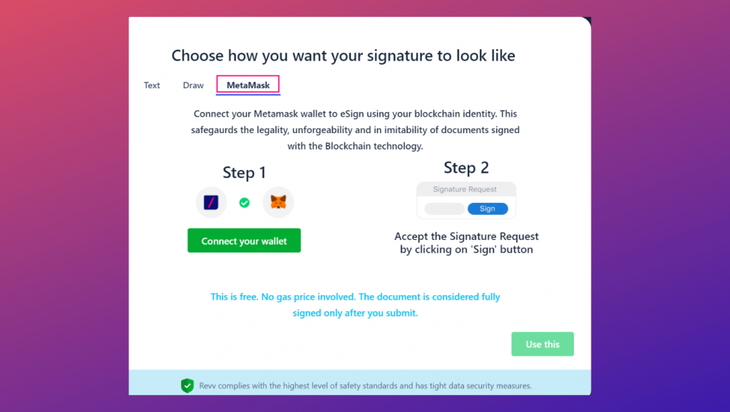 Users can sign off documents using their crypto-wallets like MetaMask