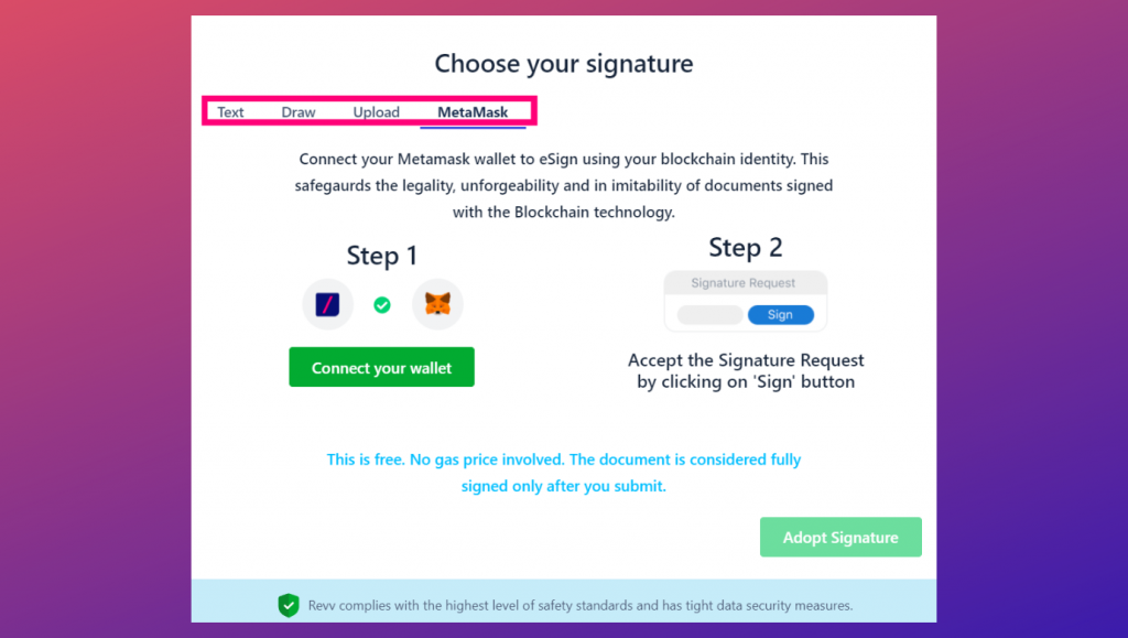 Users can sign off documents using their crypto-wallets like MetaMask, in addition to text, draw and upload signature types