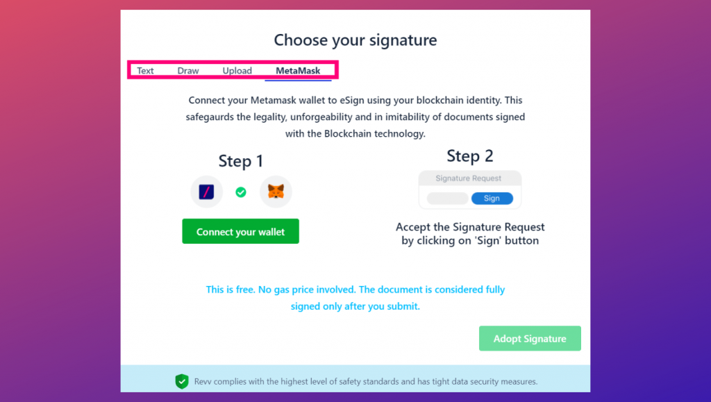 With Revv, recipients have the flexibility to choose from different eSigning options