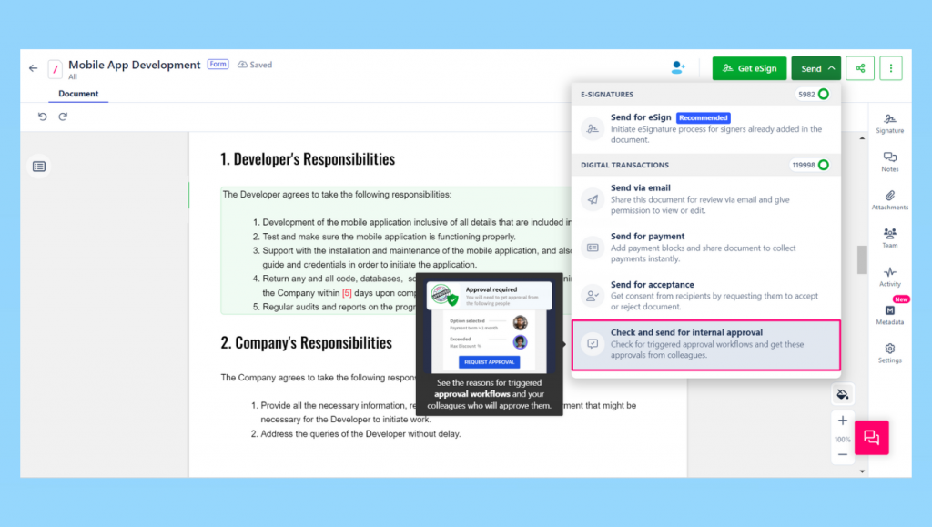 Opt for Check and send for internal approval feature to get your contracts reviewed or approved internally by higher management or peers